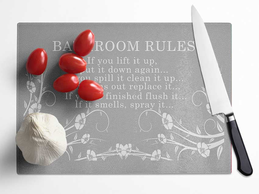 Bathroom Quote Bathroom Rules 2 Grey White Glass Chopping Board