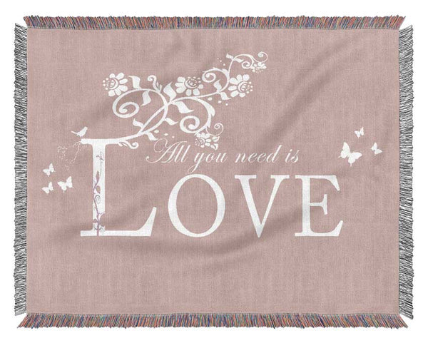 Music Quote All You Need Is Love Vivid Pink Woven Blanket