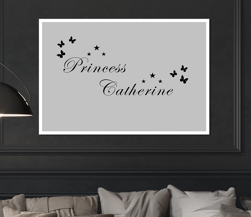 Girls Room Quote Your Own Name Princess Grey Print Poster Wall Art