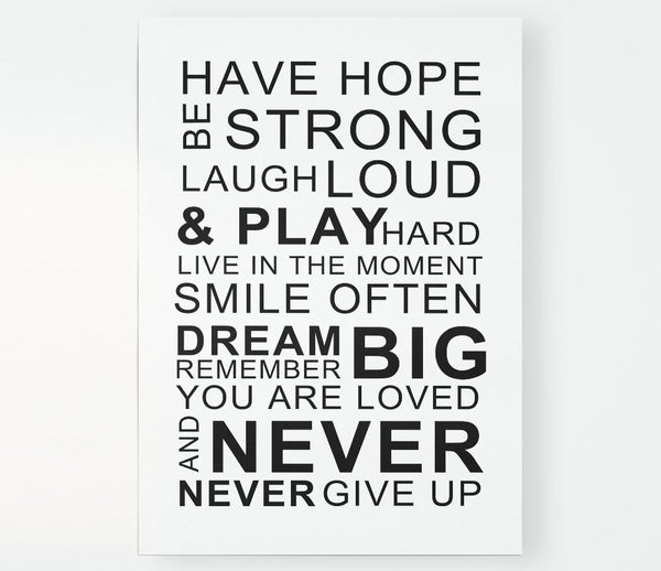 Family Quote Have Hope Be Strong Laugh Loud White Print Poster Wall Art