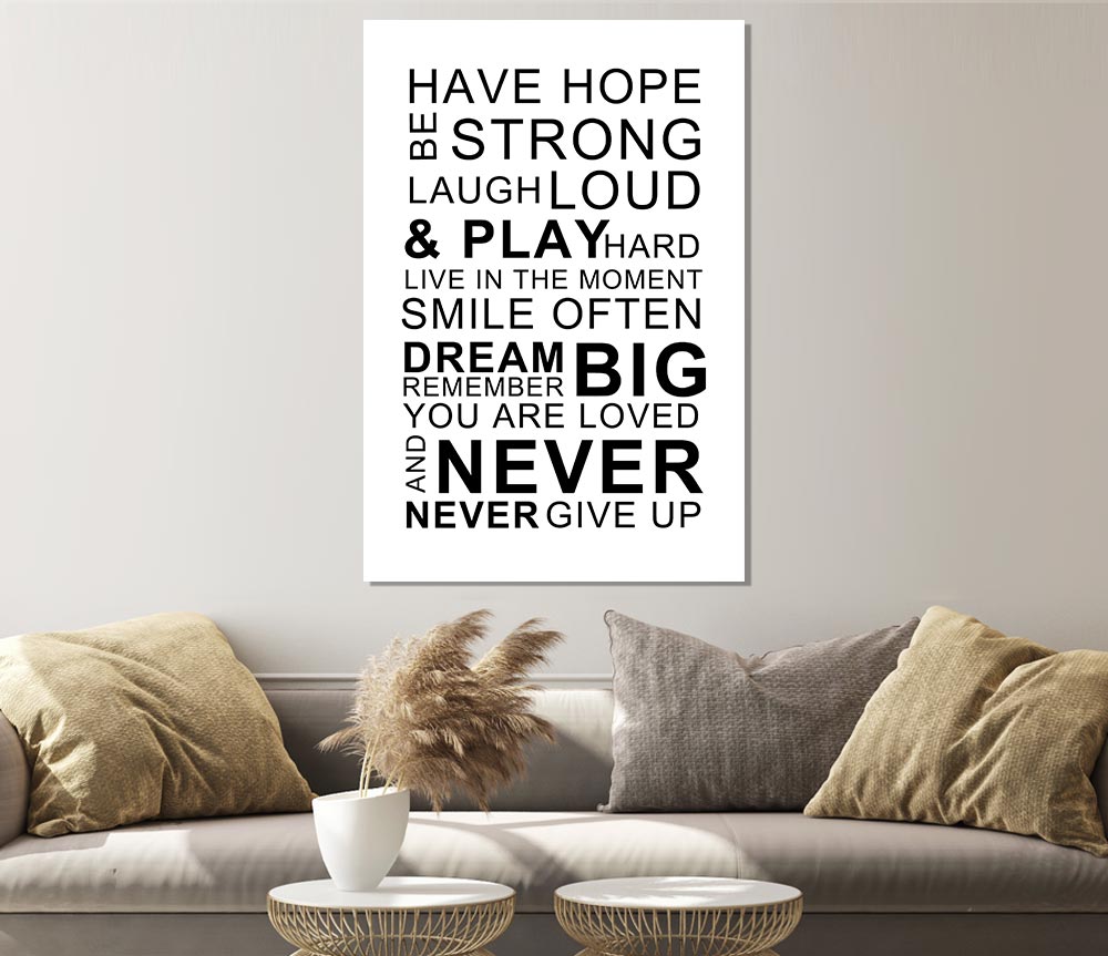 Family Quote Have Hope Be Strong Laugh Loud White Print Poster Wall Art