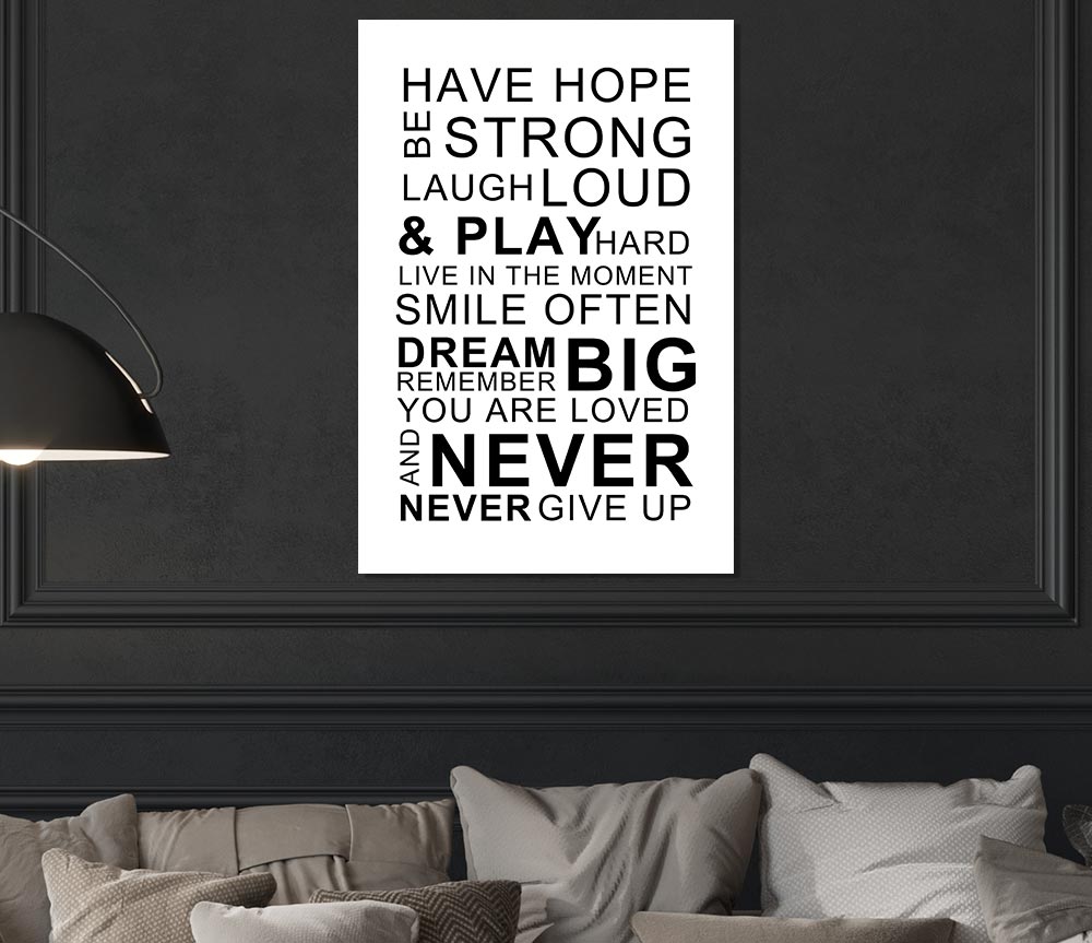 Family Quote Have Hope Be Strong Laugh Loud White Print Poster Wall Art