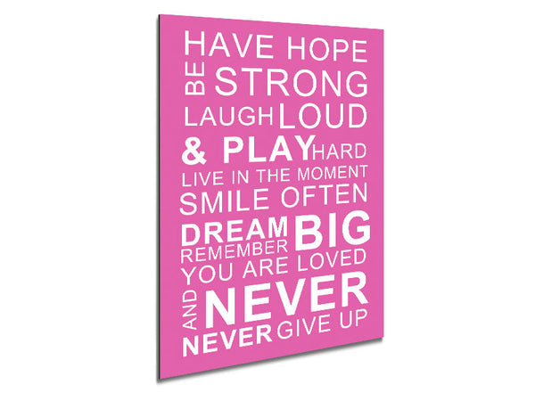 Family Quote Have Hope Be Strong Laugh Loud Vivid Pink