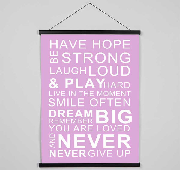 Family Quote Have Hope Be Strong Laugh Loud Pink Hanging Poster - Wallart-Direct UK