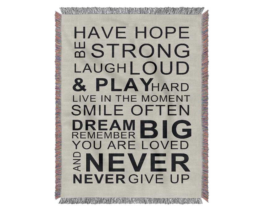 Family Quote Have Hope Be Strong Laugh Loud Grey Woven Blanket