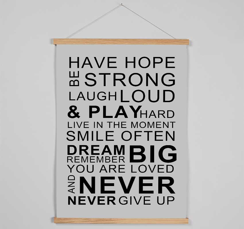 Family Quote Have Hope Be Strong Laugh Loud Grey Hanging Poster - Wallart-Direct UK