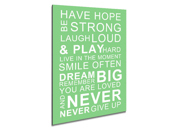 Family Quote Have Hope Be Strong Laugh Loud Green