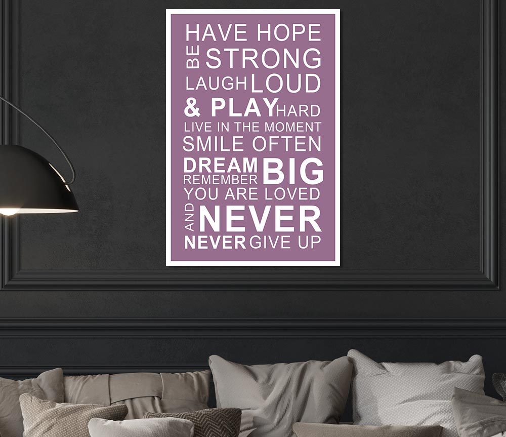 Family Quote Have Hope Be Strong Laugh Loud Dusty Pink Print Poster Wall Art