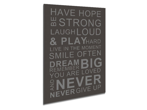 Family Quote Have Hope Be Strong Laugh Loud Chocolate