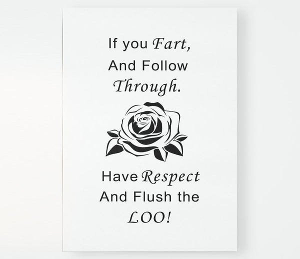 Bathroom Quote If You Fart White Print Poster Wall Art