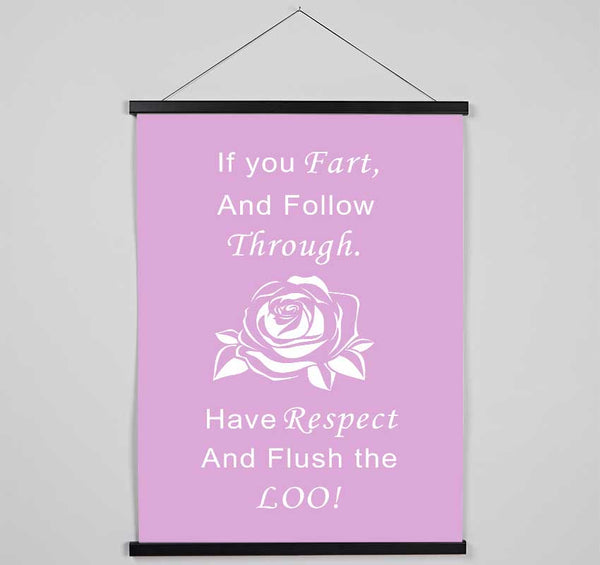 Bathroom Quote If You Fart Pink Hanging Poster - Wallart-Direct UK