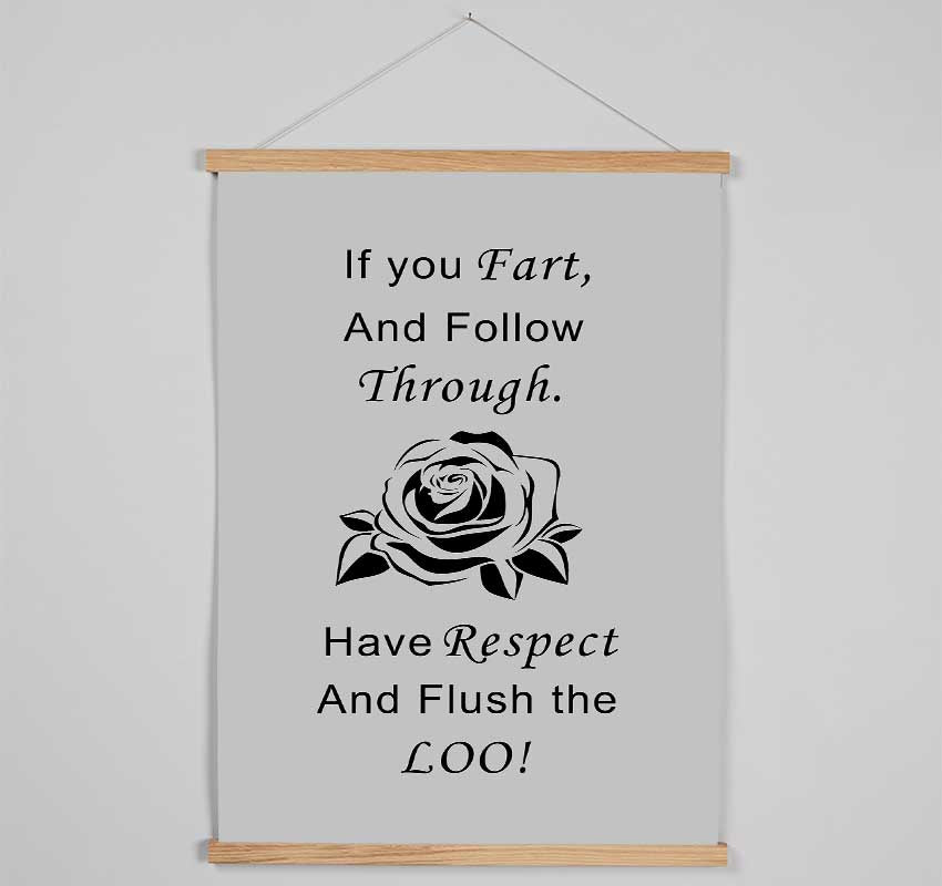 Bathroom Quote If You Fart Grey Hanging Poster - Wallart-Direct UK