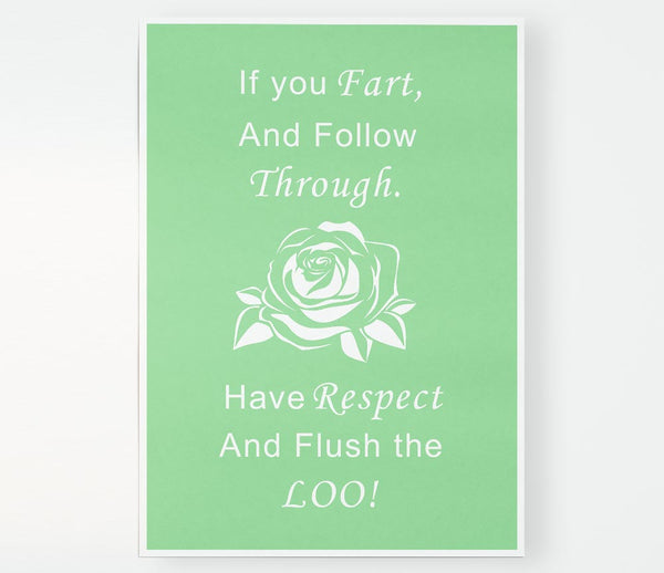 Bathroom Quote If You Fart Green Print Poster Wall Art