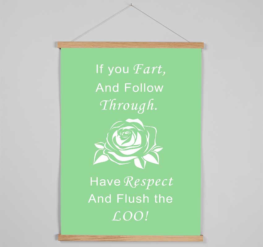 Bathroom Quote If You Fart Green Hanging Poster - Wallart-Direct UK