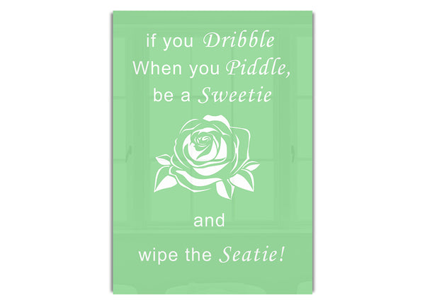 If You Dribble Green