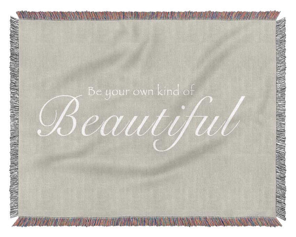 Be Your Own Kind Of Beautiful Pink Woven Blanket