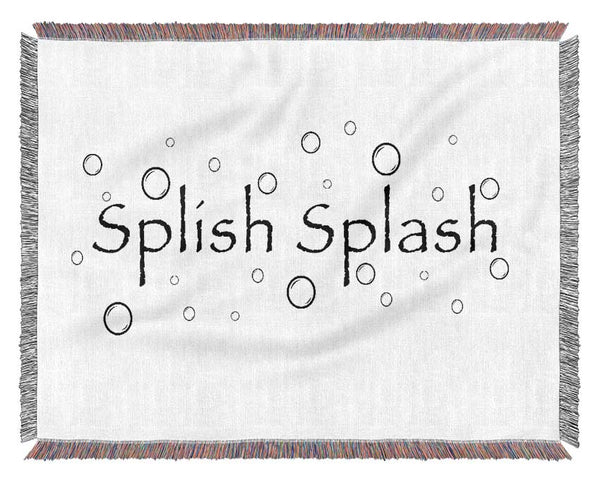 Bathroom Quote Splish Splash Bathroom White Woven Blanket