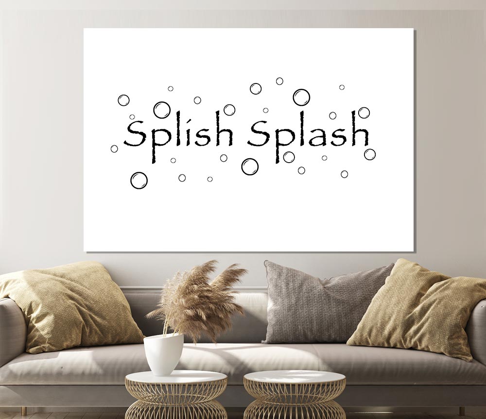 Bathroom Quote Splish Splash Bathroom White Print Poster Wall Art