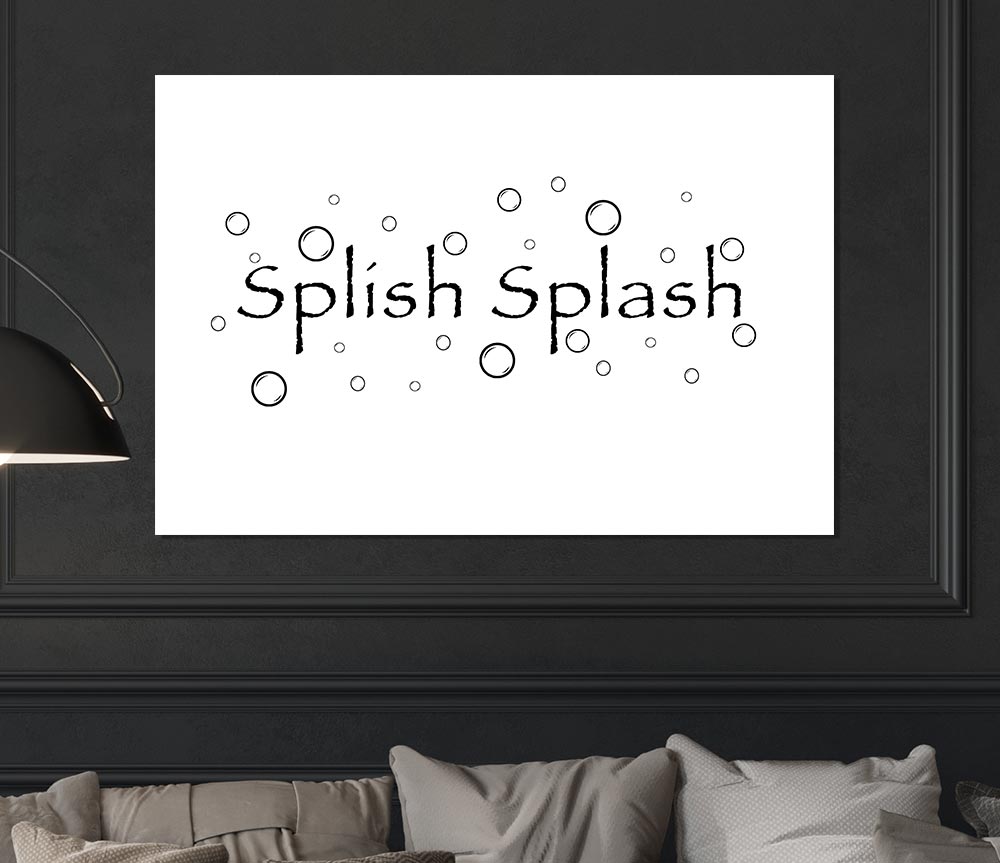 Bathroom Quote Splish Splash Bathroom White Print Poster Wall Art