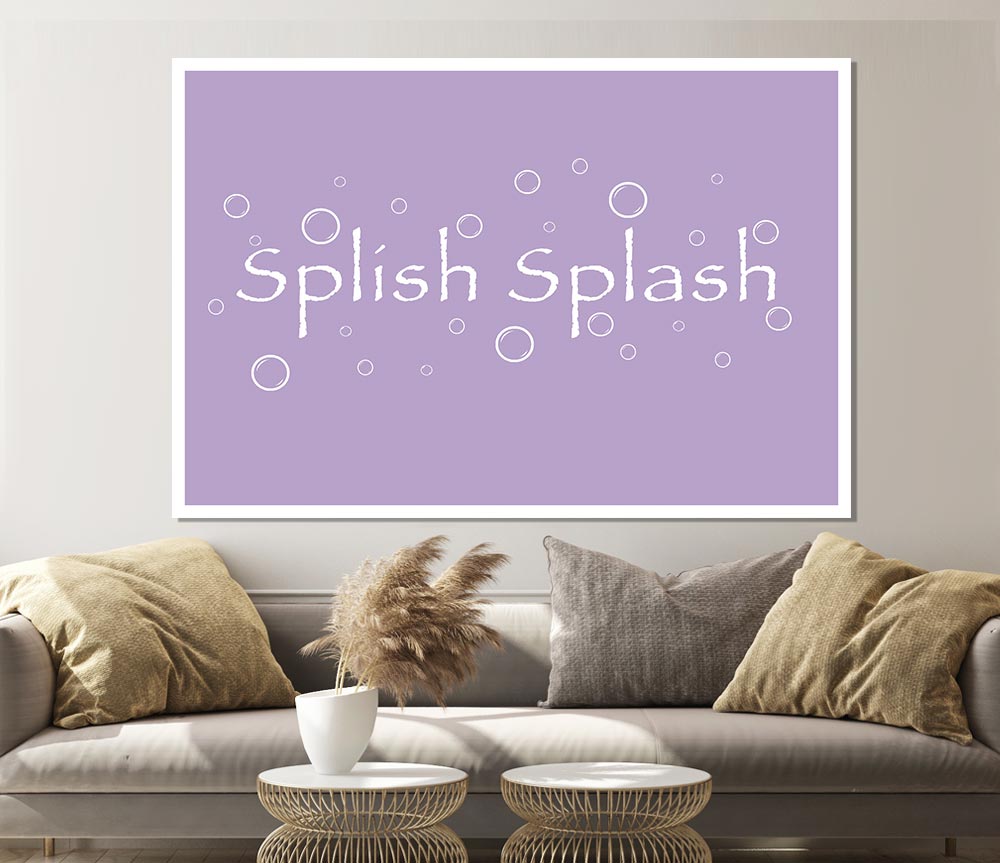 Bathroom Quote Splish Splash Bathroom Lilac Print Poster Wall Art