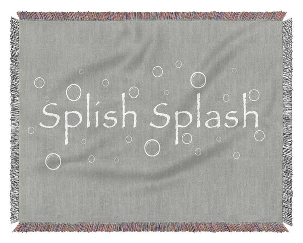 Bathroom Quote Splish Splash Bathroom Grey White Woven Blanket