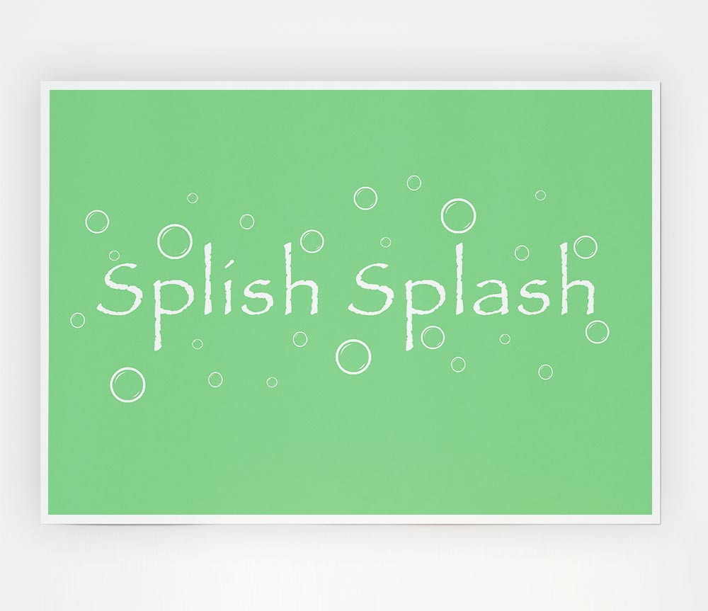 Bathroom Quote Splish Splash Bathroom Green Print Poster Wall Art