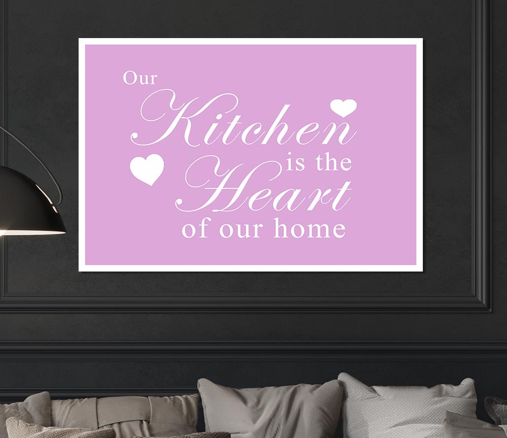 Kitchen Quote Our Kitchen Is The Heart Pink Print Poster Wall Art