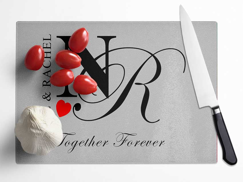 Your Names And Initials Together Forever Grey Glass Chopping Board