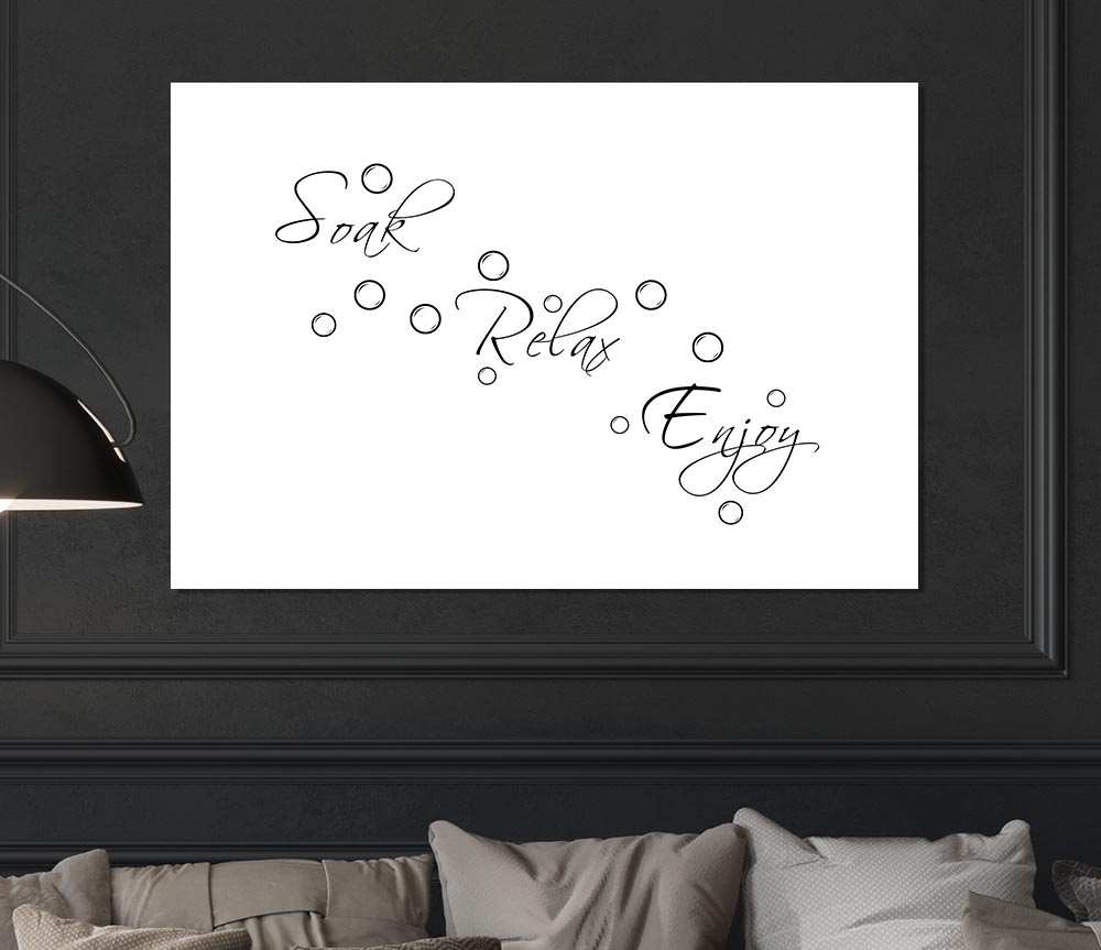 Bathroom Quote Soak Relax Enjoy White Print Poster Wall Art