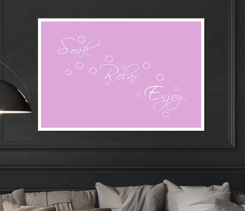 Bathroom Quote Soak Relax Enjoy Pink Print Poster Wall Art