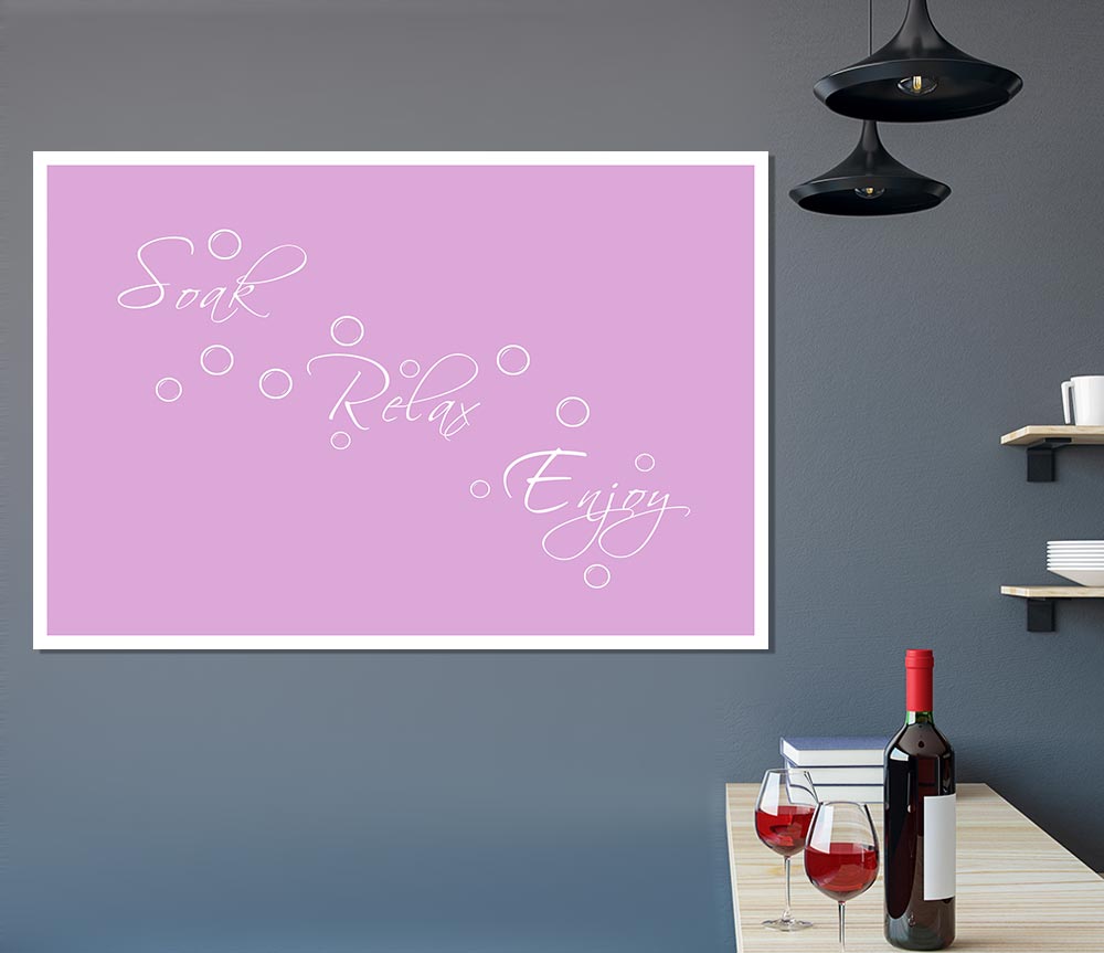 Bathroom Quote Soak Relax Enjoy Pink Print Poster Wall Art