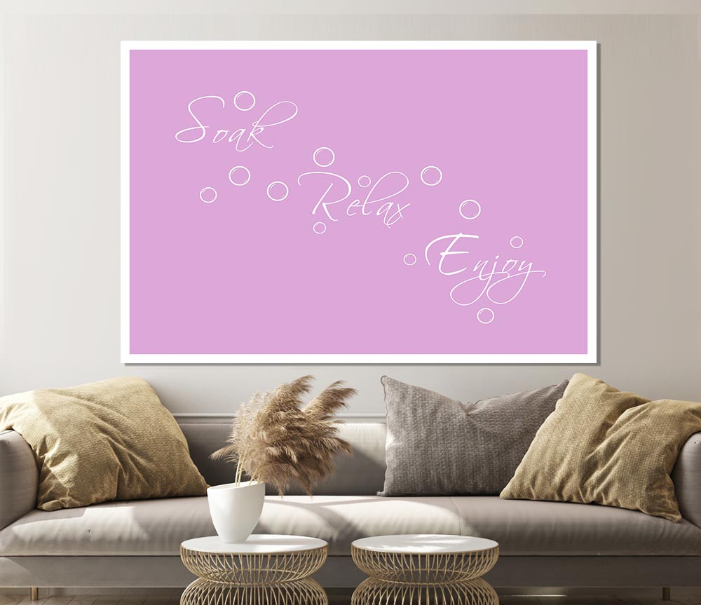 Bathroom Quote Soak Relax Enjoy Pink Print Poster Wall Art