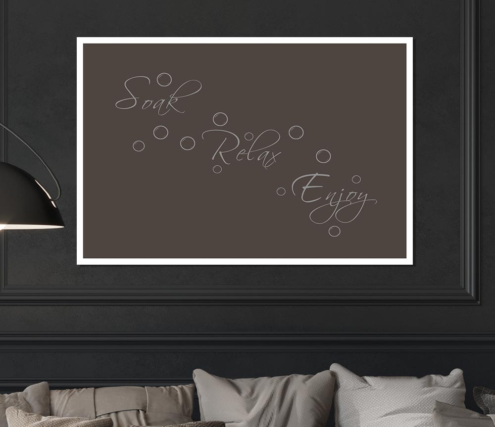 Bathroom Quote Soak Relax Enjoy Chocolate Print Poster Wall Art