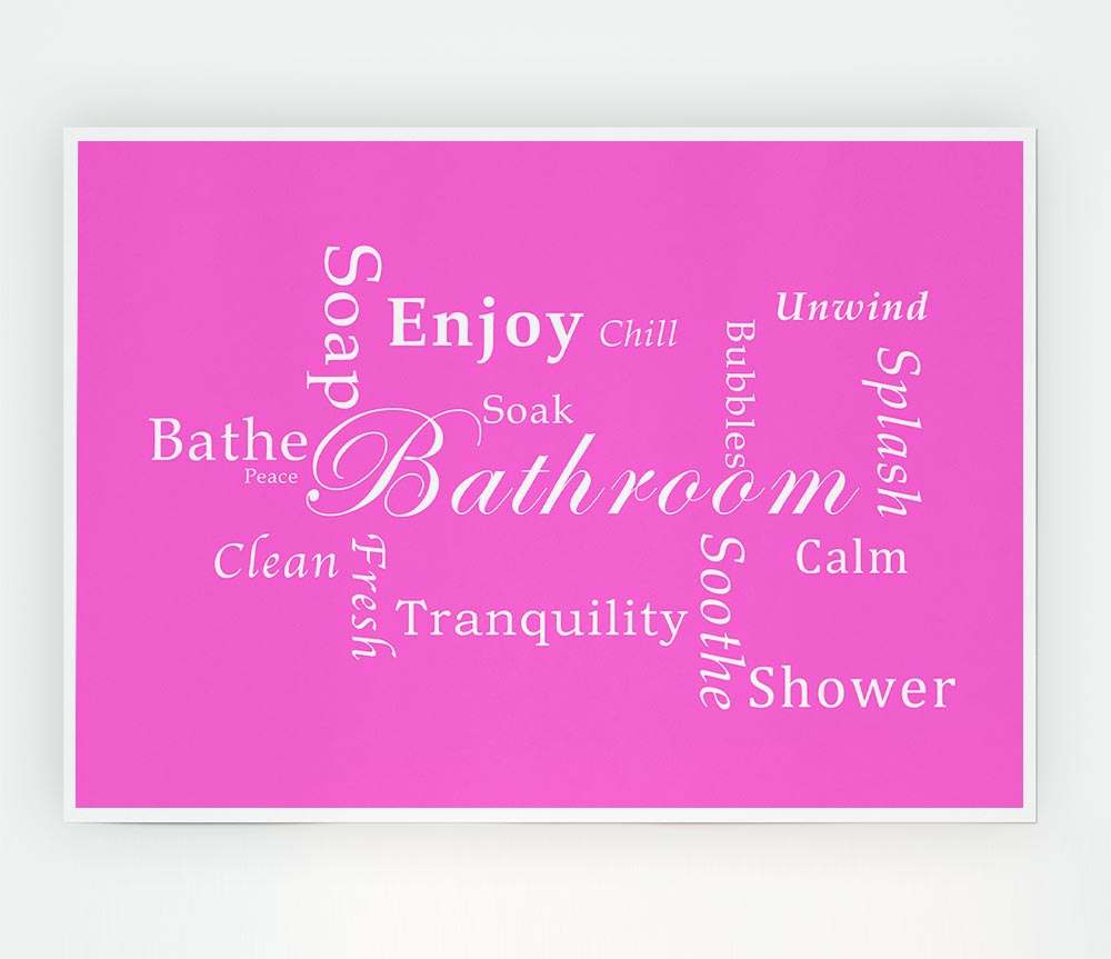 Bathroom Quote Bathroom Tranquility Vivid Pink Print Poster Wall Art