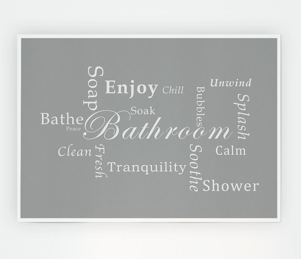 Bathroom Quote Bathroom Tranquility Grey White Print Poster Wall Art