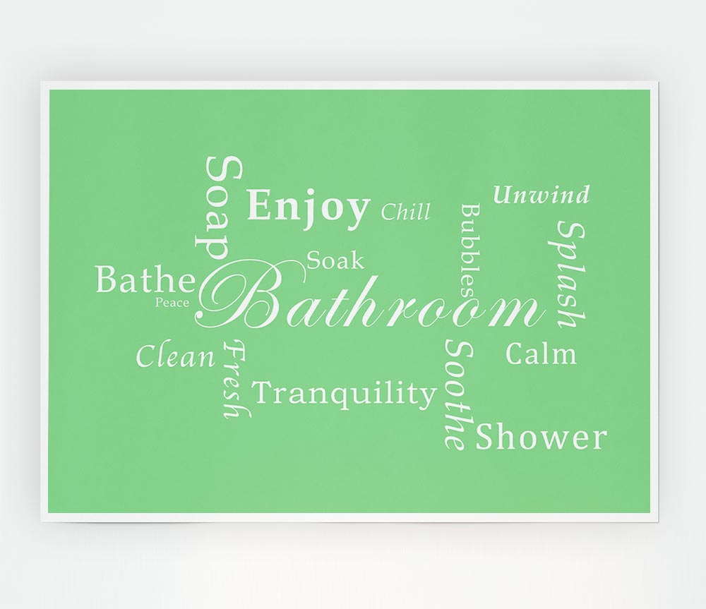 Bathroom Quote Bathroom Tranquility Green Print Poster Wall Art