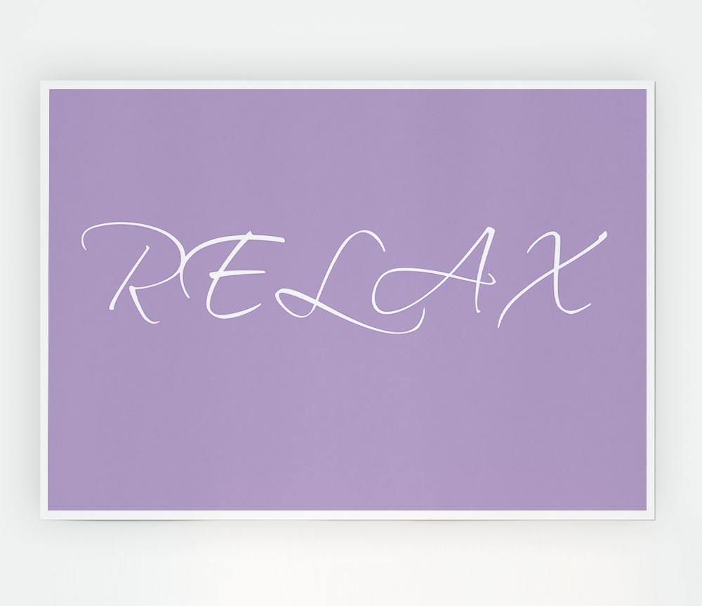 Bathroom Quote Relax Lilac Print Poster Wall Art