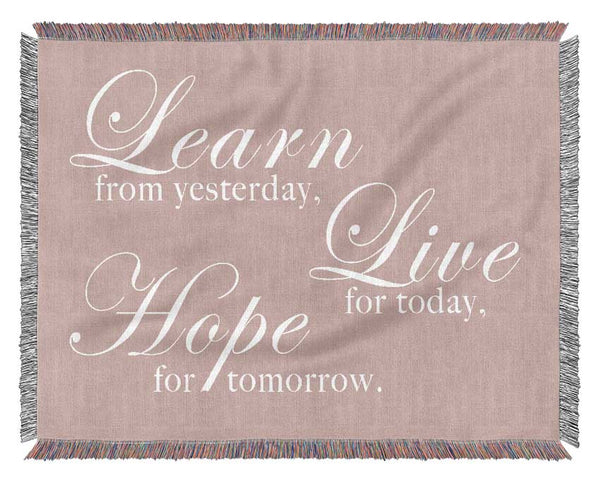 Home Quote Learn Live Hope Vivid Pink Woven Blanket