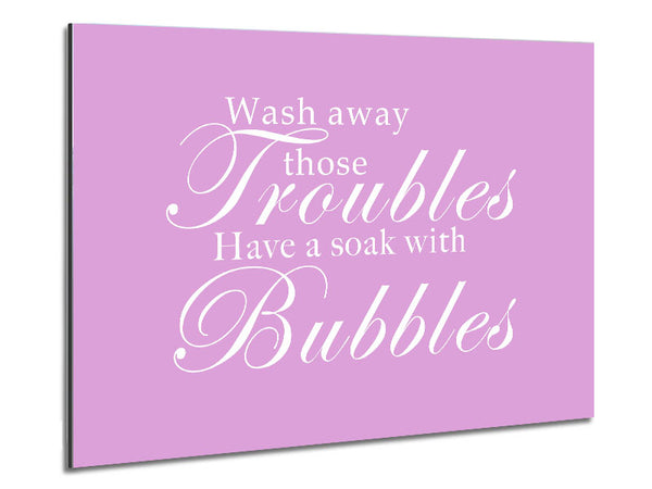 Bathroom Quote Wash Away Those Troubles Pink