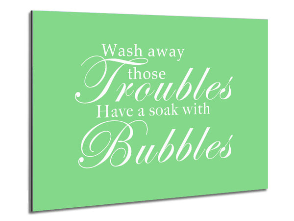 Bathroom Quote Wash Away Those Troubles Green