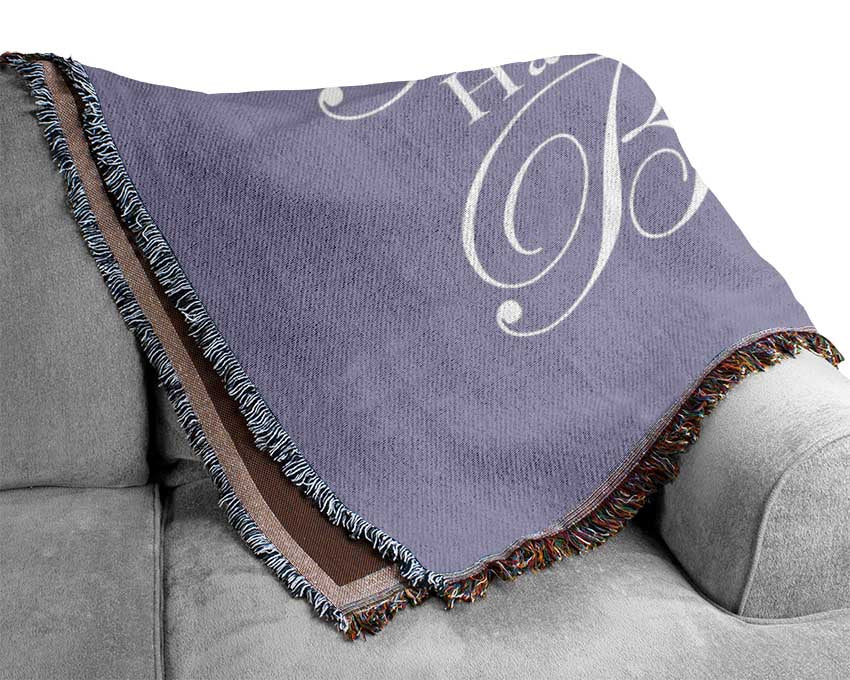 Bathroom Quote Wash Away Those Troubles Bubbles Lilac Woven Blanket