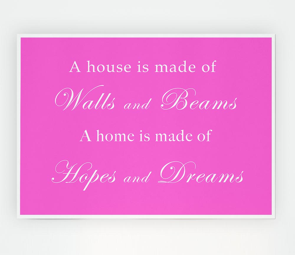 Home Quote Walls N Beams Hopes N Dreams Vivid Pink Print Poster Wall Art