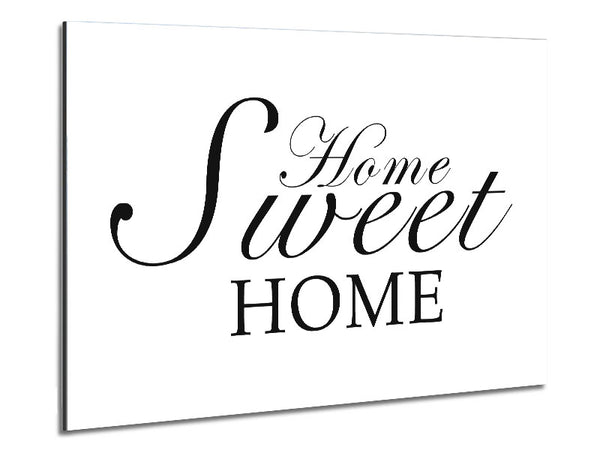 Home Quote Home Sweet Home White