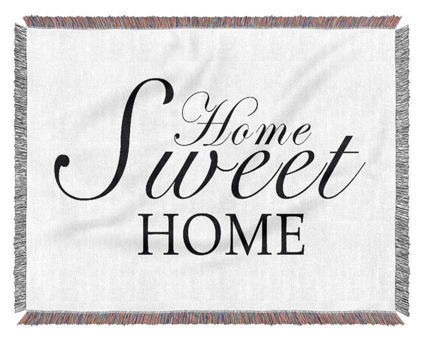 Home Quote Home Sweet Home White Woven Blanket