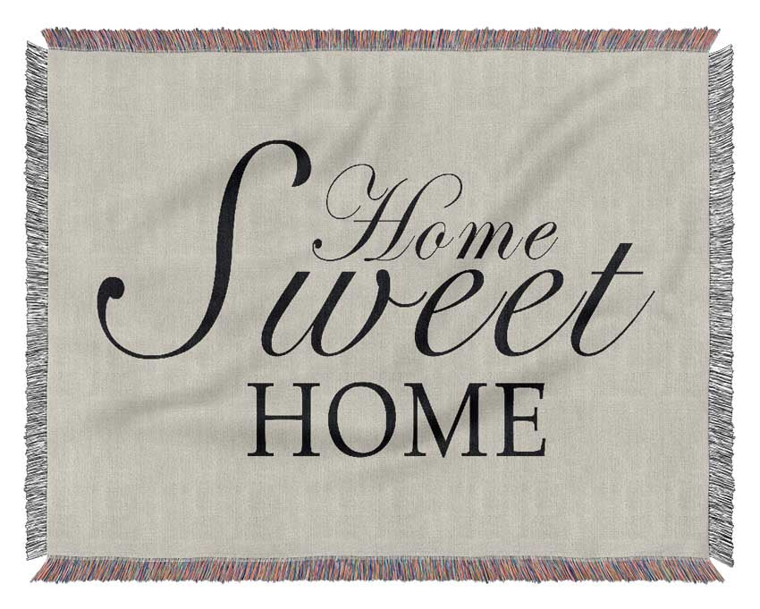 Home Quote Home Sweet Home Grey Woven Blanket