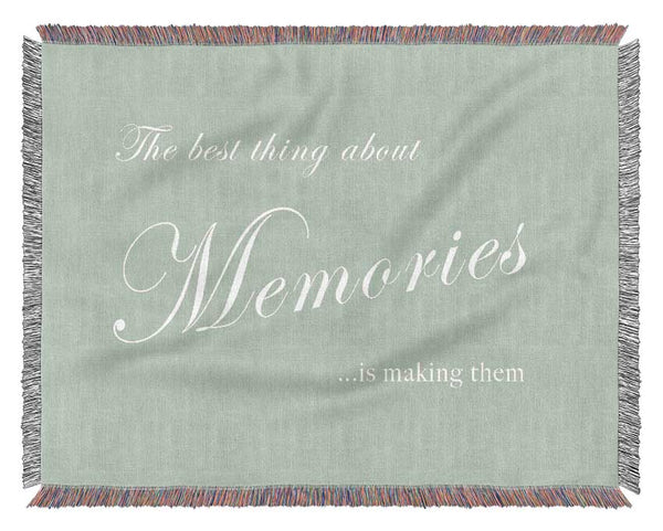 Family Quote The Best Thing About Memories Beige Woven Blanket