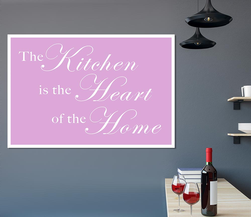 Kitchen Quote The Kitchen Is The Heart Of The Home Pink Print Poster Wall Art