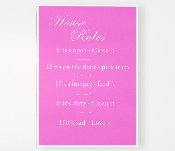 House Rules 2 Vivid Pink Print Poster Wall Art