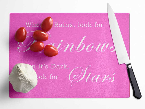 When It Rains Look For Rainbows Vivid Pink Glass Chopping Board