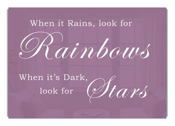 When It Rains Look For Rainbows Dusty Pink